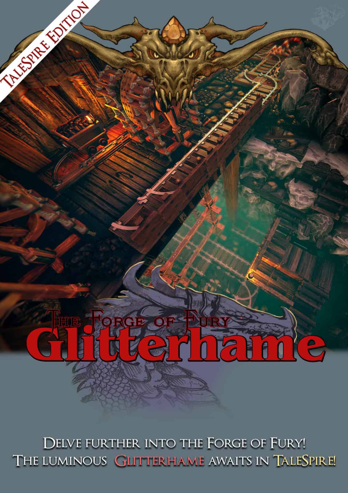 Forge of Fury - Glitterhame - Tunnel - Tales Tavern