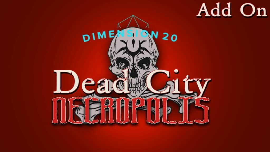 https://talestavern.com/wp-content/uploads/2021/10/Necropolis-Dead-City-Title-_-Add-On.jpg