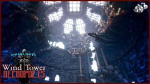 https://talestavern.com/wp-content/uploads/2021/10/Necropolis-Wind-Tower-1.jpg