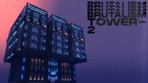 https://talestavern.com/wp-content/uploads/2022/09/Brutalism-Tower-2-b-Screen.jpg